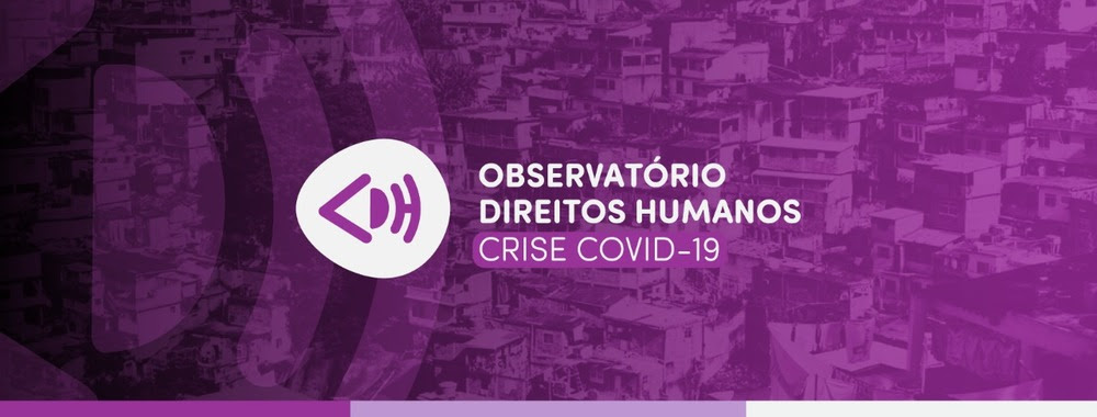 Card roxo com texto "Observatório Direitos Humanos - Crise COVID-19"